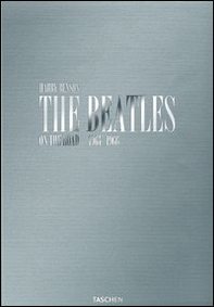 The Beatles on the road 1964-1966. Ediz. inglese, tedesca e francese - Librerie.coop