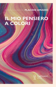 Il mio pensiero a colori - Librerie.coop