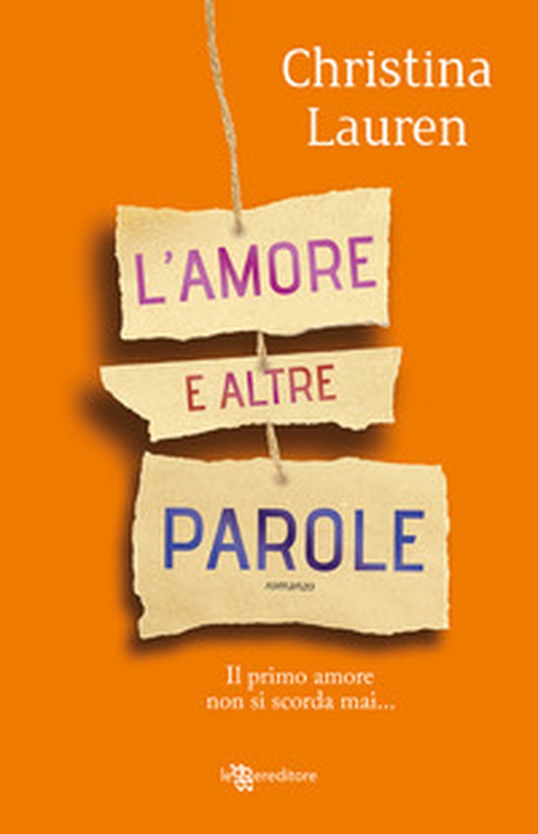 L'amore e altre parole - Librerie.coop L'amore e altre parole - Librerie.coop