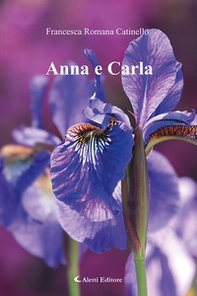 Anna e Carla - Librerie.coop Anna e Carla - Librerie.coop
