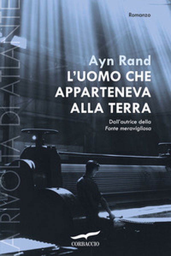 L'uomo che apparteneva alla terra. La rivolta di Atlante - Vol. 2 - Librerie.coop L'uomo che apparteneva alla terra. La rivolta di Atlante - Vol. 2 - Librerie.coop
