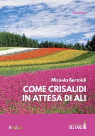 Come crisalidi in attesa di ali - Librerie.coop