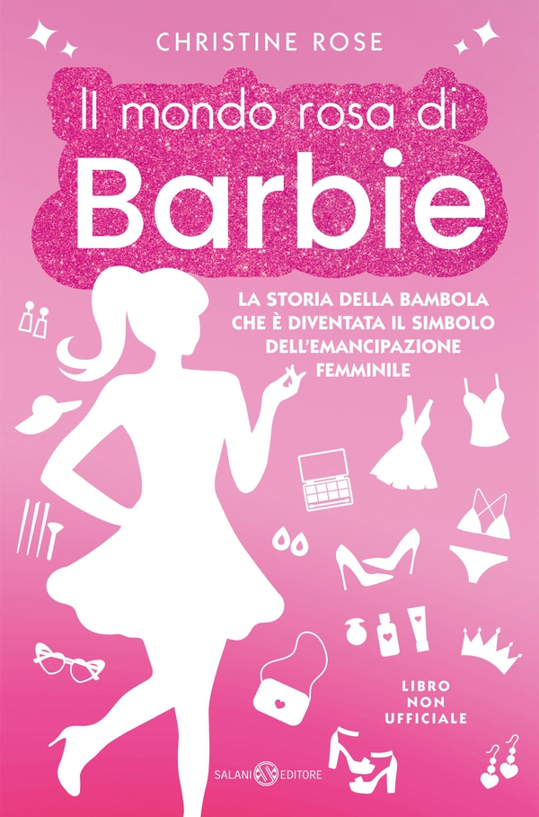 Il mondo rosa di Barbie - Librerie.coop Il mondo rosa di Barbie - Librerie.coop