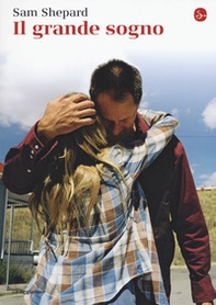 Il grande sogno - Librerie.coop Il grande sogno - Librerie.coop