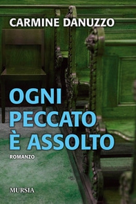 Ogni peccato è assolto - Librerie.coop