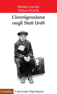 L'immigrazione negli Stati Uniti - Librerie.coop