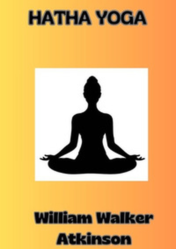 Hatha Yoga. Ediz. portoghese - Librerie.coop Hatha Yoga. Ediz. portoghese - Librerie.coop