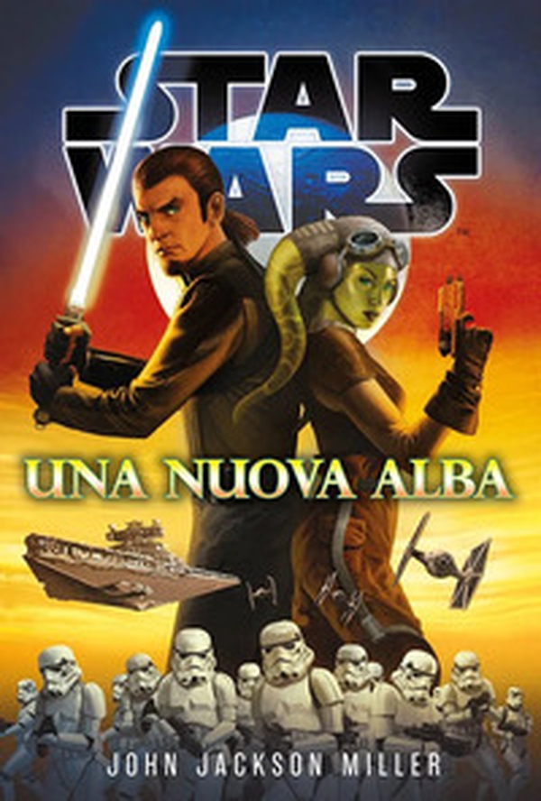 Una nuova alba. Star Wars - Librerie.coop Una nuova alba. Star Wars - Librerie.coop