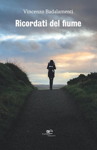 Ricordati del fiume - Librerie.coop