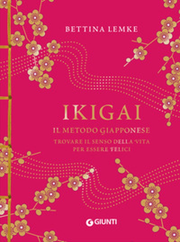 Ikigai. Il metodo giapponese. Trovare il senso della vita per essere felici - Librerie.coop Ikigai. Il metodo giapponese. Trovare il senso della vita per essere felici - Librerie.coop