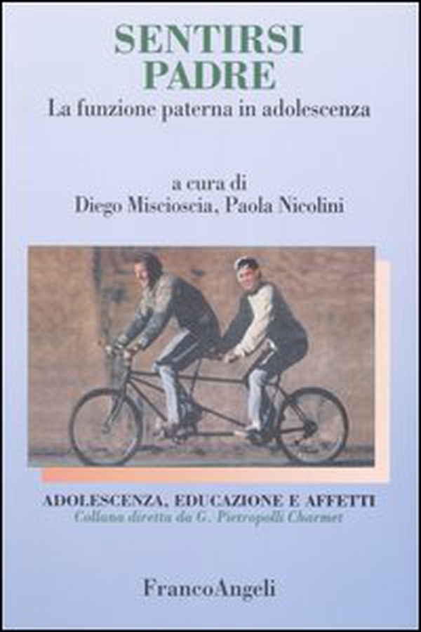 Sentirsi padre. La funzione paterna in adolescenza - Librerie.coop