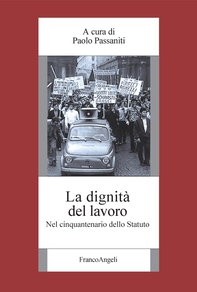 La dignità del lavoro - Librerie.coop La dignità del lavoro - Librerie.coop