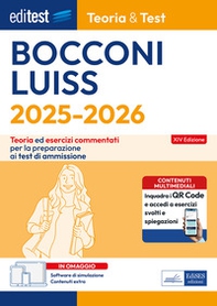 EdiTEST. Bocconi, Luiss. Teoria & test. Teoria ed esercizi commentati per la preparazione ai test di ammissione - Librerie.coop