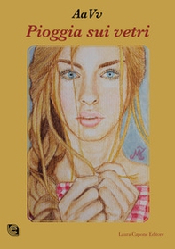 Pioggia sui vetri - Librerie.coop