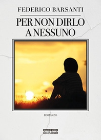 Per non dirlo a nessuno - Librerie.coop