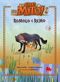 Romolo e Remo. Che mito! - Librerie.coop