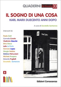 Il sogno di una cosa. Karl Marx duecento anni dopo - Librerie.coop
