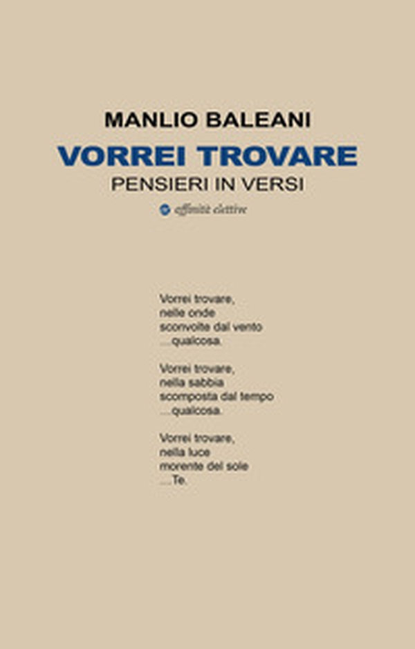 Vorrei trovare. Pensieri in versi - Librerie.coop Vorrei trovare. Pensieri in versi - Librerie.coop