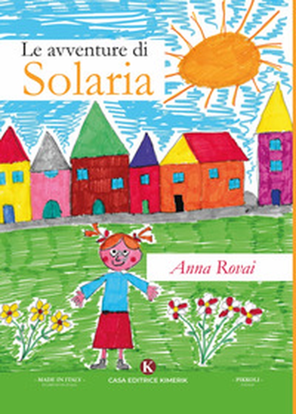 Le avventure di Solaria - Librerie.coop Le avventure di Solaria - Librerie.coop