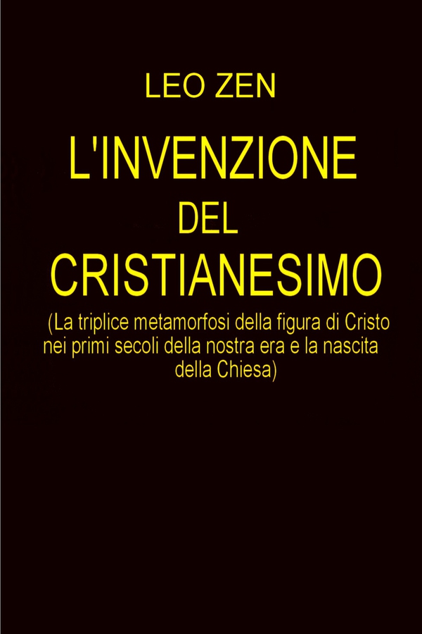 L'invenzione del cristianesimo - Librerie.coop L'invenzione del cristianesimo - Librerie.coop