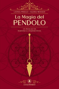 La magia del pendolo - Librerie.coop