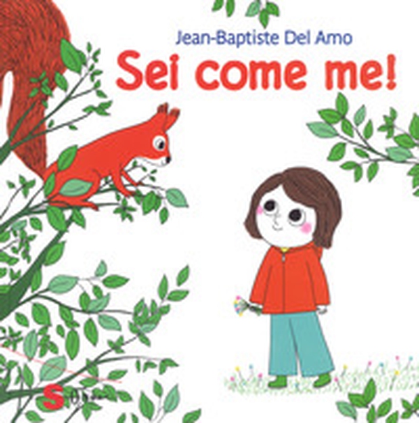 Sei come me! - Librerie.coop Sei come me! - Librerie.coop