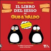 Il libro del sesso di Gus & Waldo - Librerie.coop Il libro del sesso di Gus & Waldo - Librerie.coop