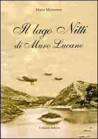 Il lago Nitti di Muro Lucano - Librerie.coop