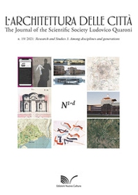 L'architettura delle città. The Journal of the Scientific Society Ludovico Quaroni - Vol. 19 - Librerie.coop