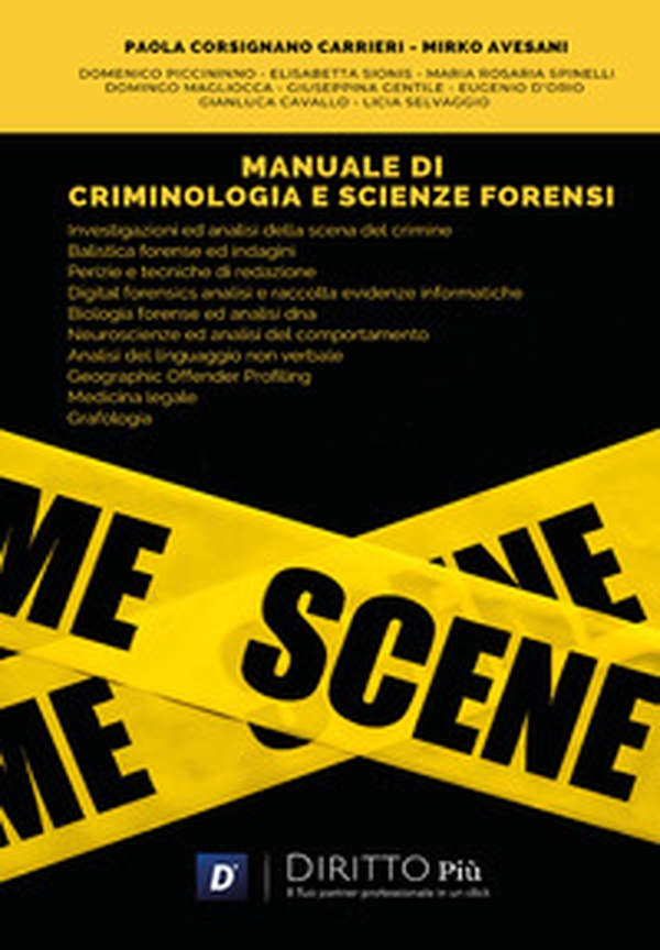 Manuale di criminologia e scienze forensi - Librerie.coop Manuale di criminologia e scienze forensi - Librerie.coop