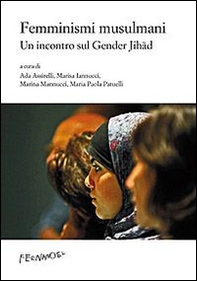 Femminismi musulmani. Un incontro sul gender Jihad - Librerie.coop Femminismi musulmani. Un incontro sul gender Jihad - Librerie.coop