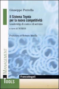 Il sistema Toyota per la nuova competitività. Leadership di costo e di servizio - Librerie.coop