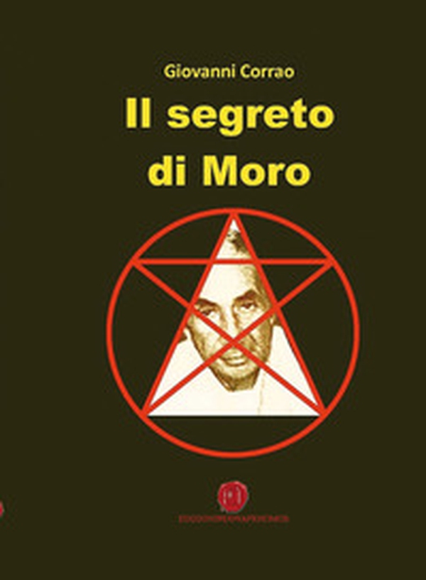 Il segreto di Moro - Librerie.coop Il segreto di Moro - Librerie.coop