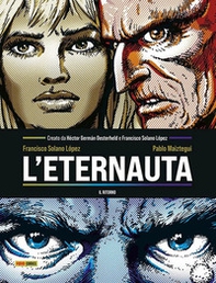 L'eternauta. Il ritorno - Librerie.coop