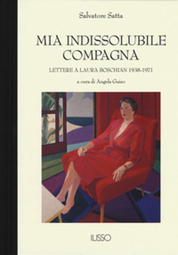 Mia indissolubile compagna. Lettere a Laura Boschian 1938-1971 - Librerie.coop Mia indissolubile compagna. Lettere a Laura Boschian 1938-1971 - Librerie.coop