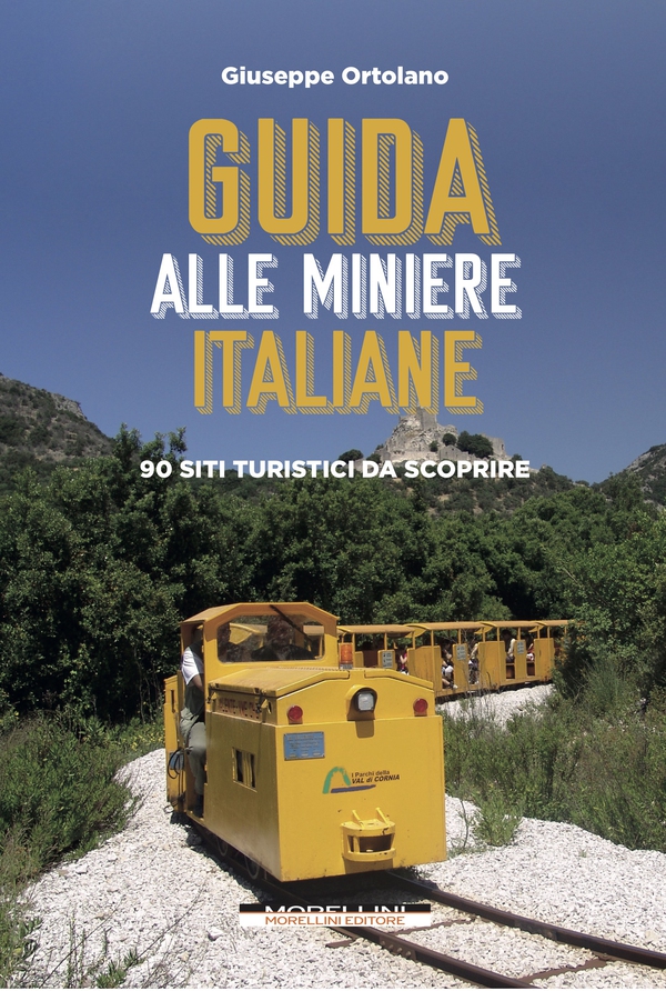 Guida alle miniere italiane - Librerie.coop