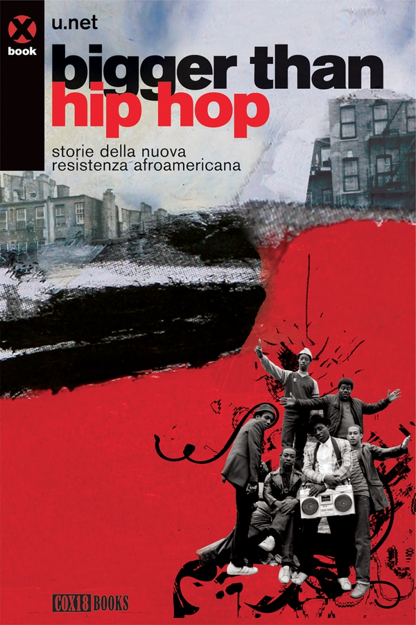 Bigger than hih hop - Librerie.coop Bigger than hih hop - Librerie.coop