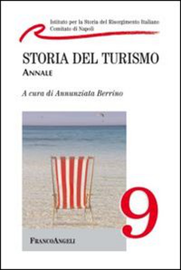 Storia del turismo. Annale 2009 - Librerie.coop Storia del turismo. Annale 2009 - Librerie.coop