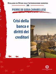 Crisi della banca e diritti dei creditori - Librerie.coop
