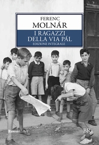 I ragazzi della via Pál - Librerie.coop I ragazzi della via Pál - Librerie.coop