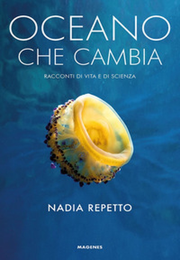 Oceano che cambia. Storie di vita e di scienza - Librerie.coop Oceano che cambia. Storie di vita e di scienza - Librerie.coop