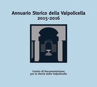 Annuario storico della Valpolicella 2015-2016 - Librerie.coop
