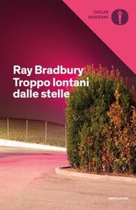 Troppo lontani dalle stelle. Saggi su passato, futuro e tutto ciò che sta nel mezzo - Librerie.coop