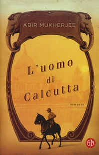 L'uomo di Calcutta - Librerie.coop L'uomo di Calcutta - Librerie.coop