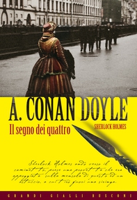 Il segno dei quattro - Librerie.coop Il segno dei quattro - Librerie.coop