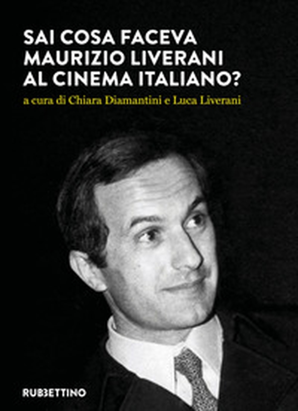 Sai cosa faceva Maurizio Liverani al cinema italiano? - Librerie.coop