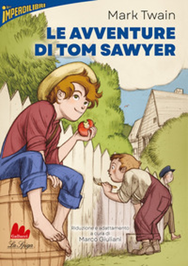 Le avventure di Tom Sawyer - Librerie.coop Le avventure di Tom Sawyer - Librerie.coop