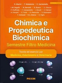 Chimica e propedeutica biochimica. Semestre filtro medicina - Librerie.coop