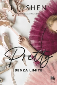 Pretty. Senza Limite - Librerie.coop