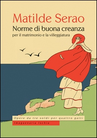 Norme di buona creanza per il matrimonio e la villeggiatura - Librerie.coop